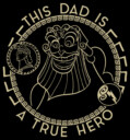 Men's Hercules Zeus This Dad is a True Hero  Adult T-Shirt
