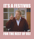 Men's Seinfeld Frank Costanza It's a Festivus for the Rest of Us  Adult T-Shirt