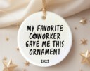 Coworker Christmas Ornament - Gift For Coworker, Snarky Ornament - Funny Colleague Gift - Work Bestie, Work Friend Ornament