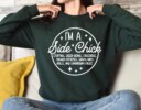 I'm a Side Chick Sweatshirt, Funny Thanksgiving Sweatshirt, Turkey Fall Sweatshirt, Thanksgiving Dinner Sweatshirt, Chick Sweatshirt