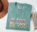 Cute Teacher Shirt, Be Kind Be True Be You, Teacher Appreciation Gift, Back To School, Elementary Team Teacher Shirt, Pre K Teacher Shirt