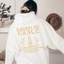 Christian Clothing, Bible Verse Hoodie, Faith sweatshirt Religious Tshirt,Faith Tshirt,Groovy T-shirt,Women Christian gift, Saved by Grace