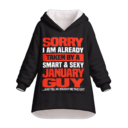 Taken By A Smart & Sexy January Guy- Oodie Blanket Hoodie