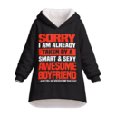 Taken By A Smart & Sexy Awesome Boyfriend - Oodie Blanket Hoodie