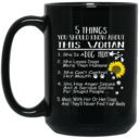 5 Thing You Should Know About This Woman Mug