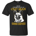 German Shepherd Old Man Mug - Never Underestimate T-Shirt T-Shirt
