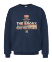 NEW YORK YANKEES – Born in the Bronx, Built for October