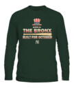 NEW YORK YANKEES – Born in the Bronx, Built for October