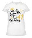 This Queen Makes 41 Look Fabulous, 41st Birthday Unique Gifts For Woman, 41st Birthday Ideas, Turning 41 Birthday Cotton Shirt