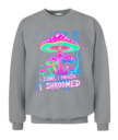 I Came. I Foraged. I Shroomed. - Funny Mushroom Hunting Shirt