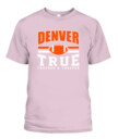 Weprintee Denver 2D Classic Unisex T-Shirt NEW147407