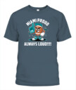Weprintee Miami Proud 2D Classic Unisex T-Shirt NEW147308