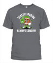 Weprintee Seattle Proud 2D Classic Unisex T-Shirt NEW147330