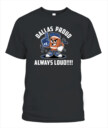 Weprintee Dallas Proud 2D Classic Unisex T-Shirt NEW147301