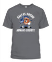 Weprintee Dallas Proud 2D Classic Unisex T-Shirt NEW147301