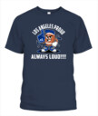 Weprintee Los Angeles Proud 2D Classic Unisex T-Shirt NEW147325