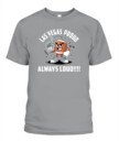 Weprintee Las Vegas Proud 2D Classic Unisex T-Shirt NEW147306