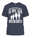 Protecting your family is my job T-shirt, Family T-shirt