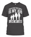 Protecting your family is my job T-shirt, Family T-shirt