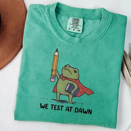 We Test At Dawn Funny Teacher Frog Graphic Comfort Colors T-Shirt