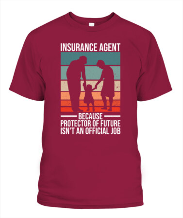 🔥 Insurance Agent T-Shirt – Protector of the Future | Premium Comfort & Unique Design