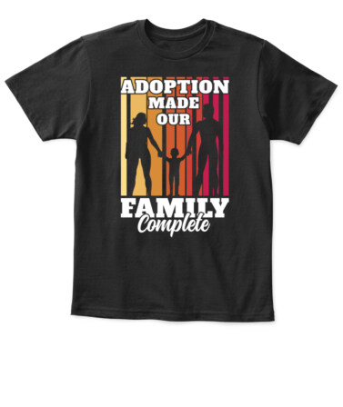 👨‍👩‍👧‍👦 Adoption Made Our Family Complete – Kids’ T-Shirt ❤️