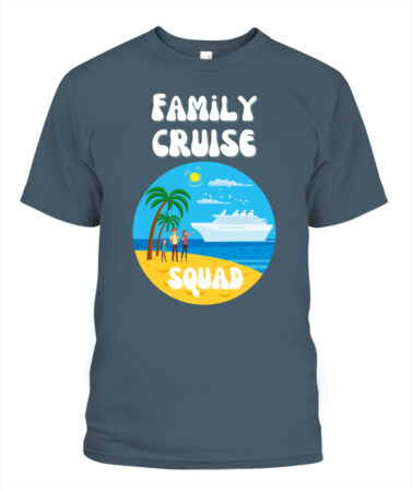 🚢 "Family Cruise Squad" – Matching Vacation T-Shirt for Parents