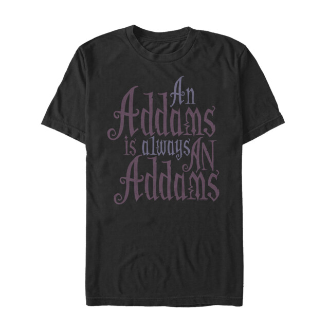 Men's Addams Family Always An Addams Motto  Adult T-Shirt