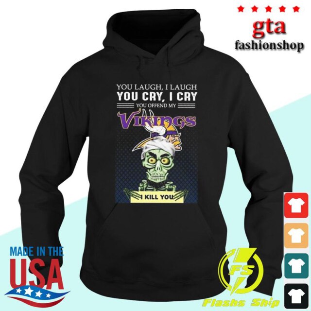 Minnesota Vikings Achmed The Dead Terrorist You Laugh I Laugh You Cry I Cry You Limited Edition 2D Unisex Hoodie T-shirt Sweater GTS009771