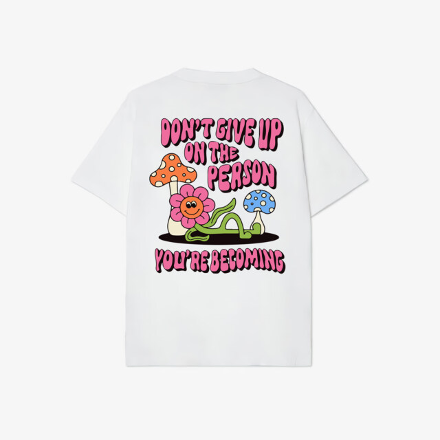 Dont Give Up On The Person Youre Becoming