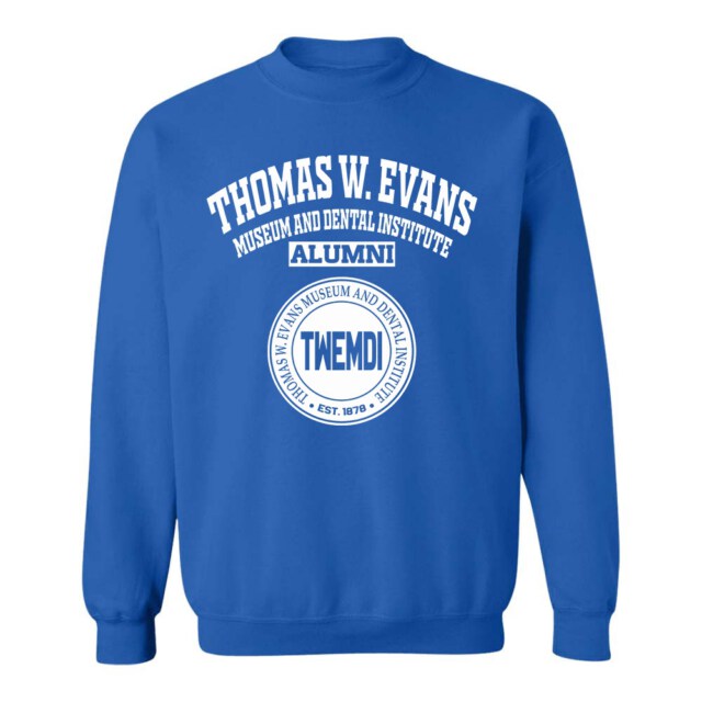 Thomas W. Evans Museum and Dental Institute PA LG Alumni Sweatshirt