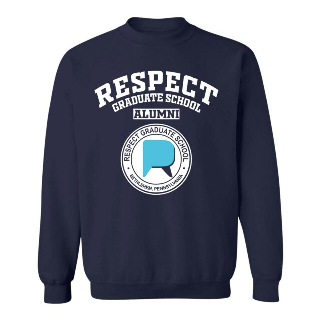 Respect Graduate School PA LG Alumni Sweatshirt