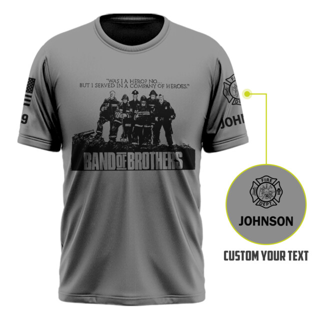 Custom Name & Fire Department Band Of Brothers Firefighterr #DQH0426 - AOP T-shirt