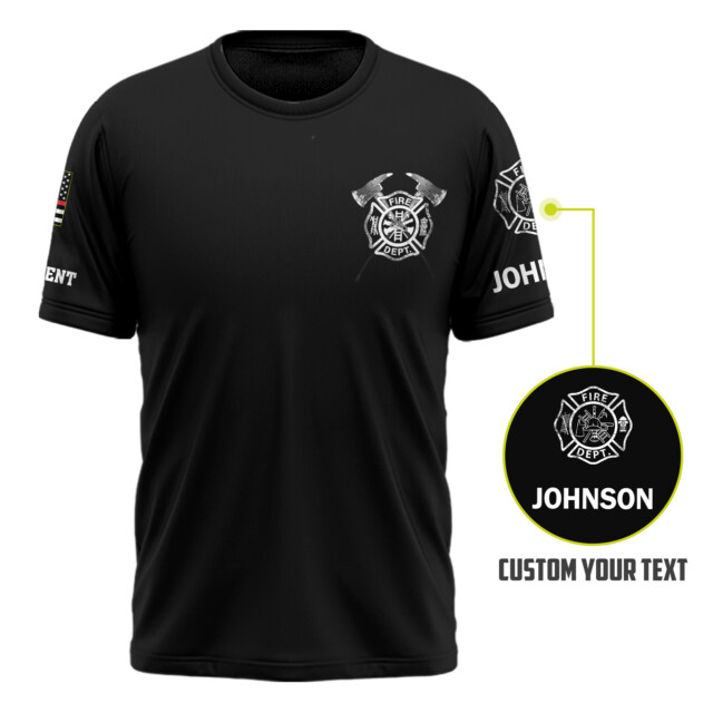 Custom Name & Fire Department Crossed Axes – Earned, Not Given #DQH0387 - AOP T-shirt