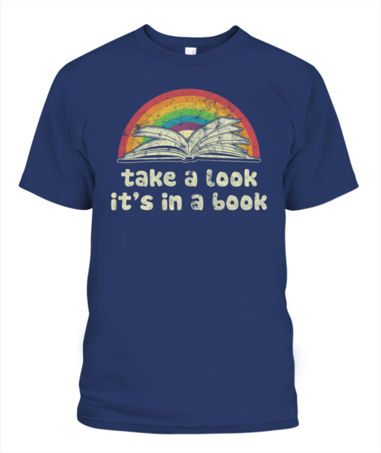 Take A Look It's In A Book Unisex T-Shirt