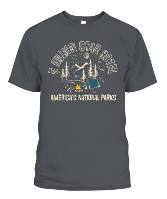 5 Billion Star Hotel America's National Parks Camping Vintage T-shirt