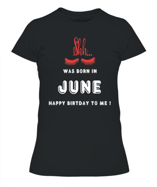 June girl Birthday Shirt, Custom Birthday Shirt, Queens Born In June, June Birthday Shirts For Woman, June girl Birthday Gifts 