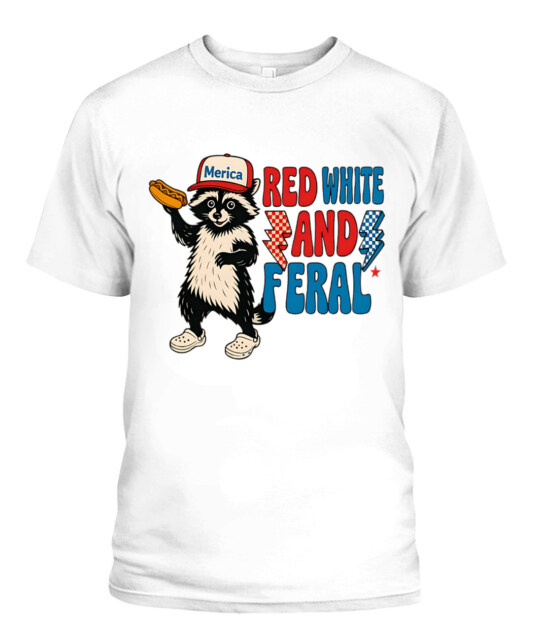 Red White and Feral Patriotic Raccoon Tee & Apparel Collection — Fun USA Pride Shirts & Hoodies