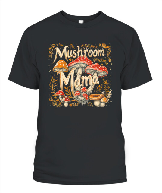 Mushroom Mama Shirt – Cottagecore Goblincore Aesthetic Tee for Nature Lovers, Forager Gift for Her, Retro Botanical Mushroom T-Shirt