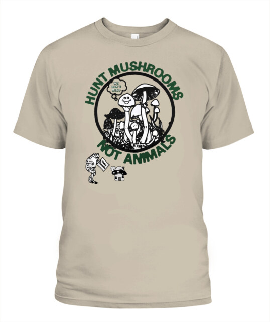 Keep Calm and Hunt Mushrooms shirt