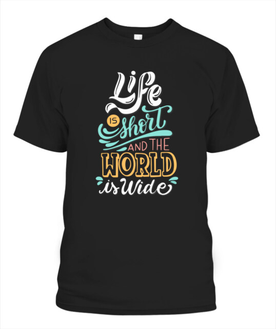 Life is short Unisex T-Shirt