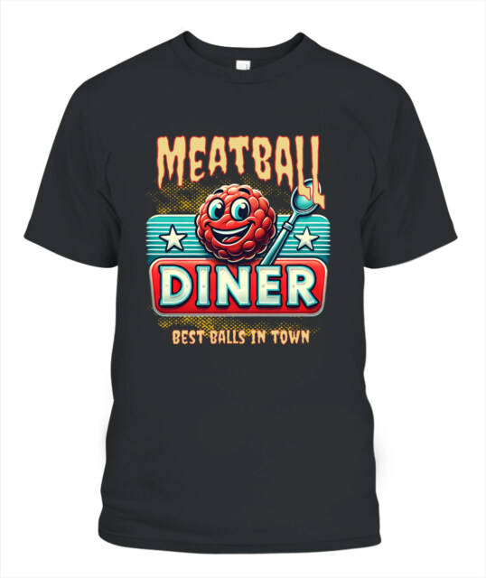 "Meatball - Best balls in town" Tee, Funny T-Shirt