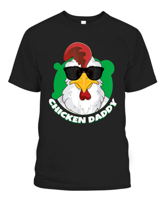 Funny Chicken Daddy Gifts for Poultry Farmers Chicken Butt T-Shirt