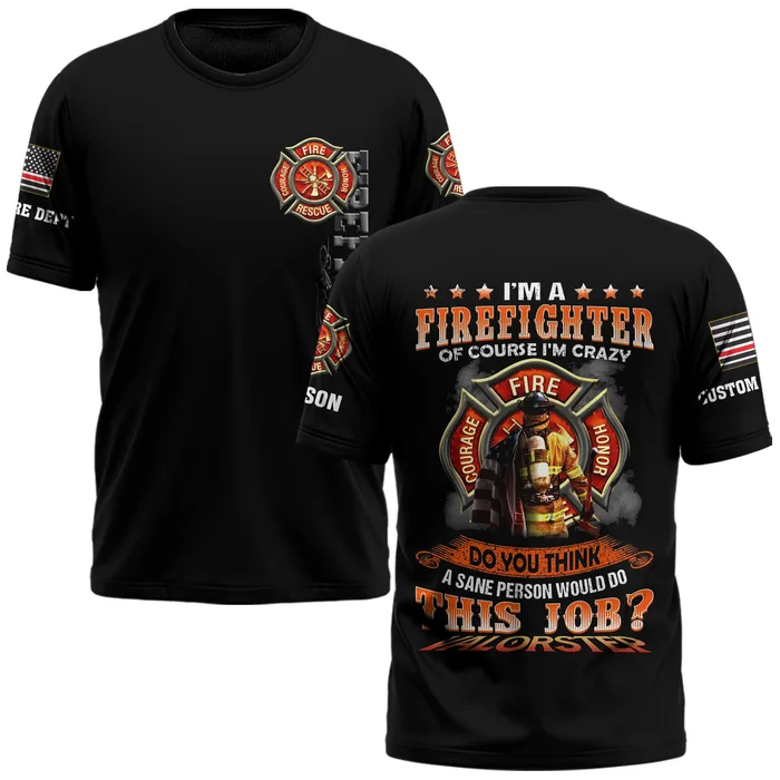Custom Dept & Name I'm A Firefighter #DQH0077 - AOP T-shirt