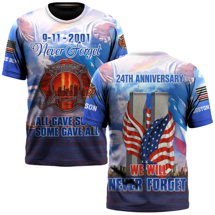 Custom Dept & Text We Will Never Forget – All Gave Some, Some Gave All Edition #DQH0088 - AOP T-shirt