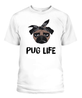 Pug life - Pug lovers funny dog lover gifts graphic tee shirt