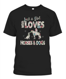 Just a Girl who loves Horses And Dogs Funny Horse  Dog