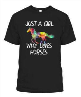 Just A Girl Who Loves Horses Cute Design Beautiful Horse