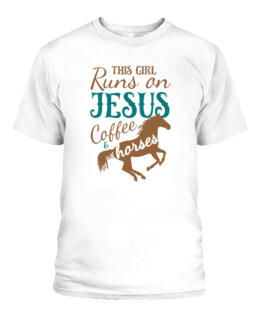 This Girl Runs on Jesus Coffee  Horses