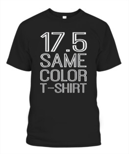 17.5 Same Color T-Shirt Basic Custome T-Shirts